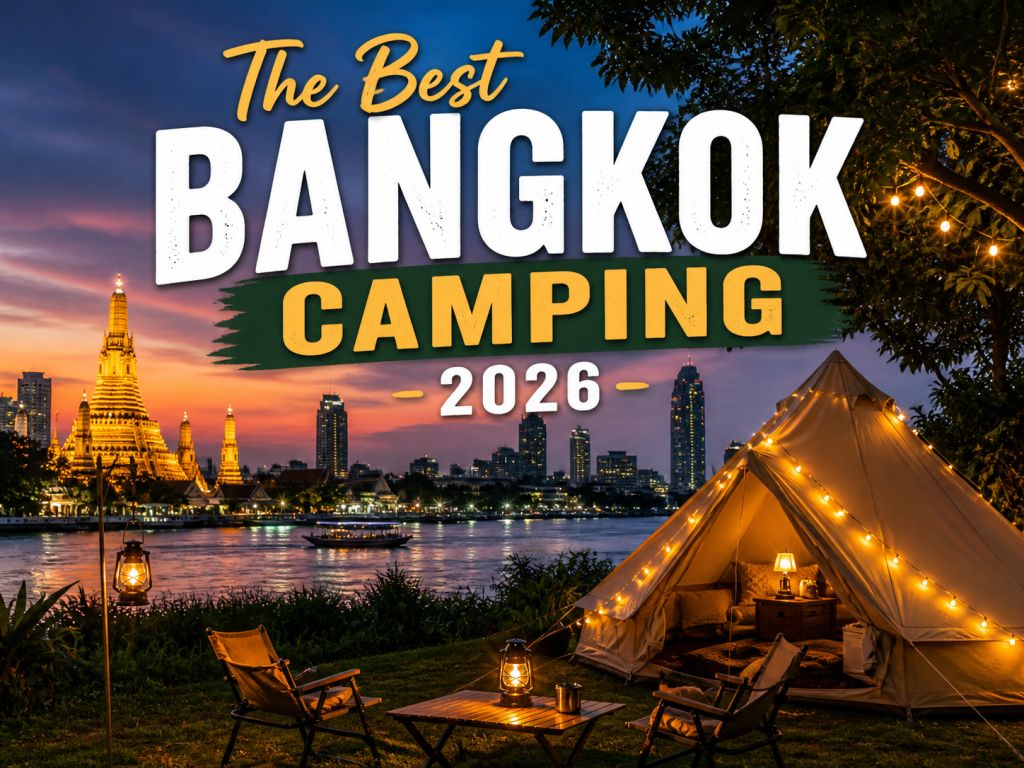 Uncover Bangkok's best camping experiences for 2026